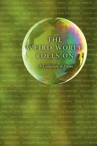 Koop Online The Weird World Rolls on A Collection of Poems - Jean Davies Okimoto - Libro in lingua inglese - Endicott & Hugh Books -