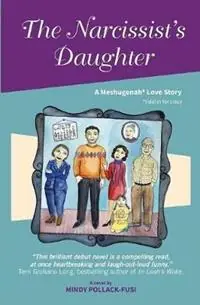 Tijdelijk Beschikbaar The Narcissist‘s Daughter A Meshugenah Love Story - Mindy Pollack-Fusi - Libro in lingua inglese - Place for Words Press -
