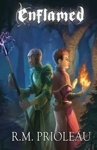 Enflamed - R M Prioleau - Libro in lingua inglese - Chikara Press - The Pyromancer Trilogy Superprijs