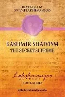 Weekendaanbieding Kashmir Shaivism The Secret Supreme - Swami Lakshmanjoo - Libro in lingua inglese - Universal Shaiva Fellowship -