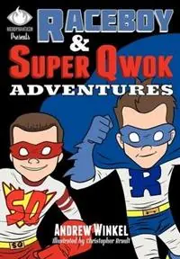 Raceboy and Super Qwok Adventures - Andrew Winkel - Libro in lingua inglese - Hierophantasm Publishing - Dagaanbieding