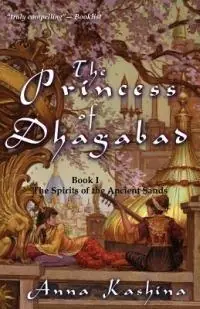 Superprijs The Princess of Dhagabad - Anna Kashina - Libro in lingua inglese - Dragonwell Publishing -