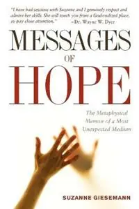 Gecertificeerd Messages of Hope - Suzanne Giesemann - Libro in lingua inglese - One Mind Books -