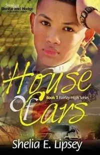 House of Cars - Shelia E Lipsey - Shelia Bell - Libro in lingua inglese - Shelia E. Bell - Fairley High Hete Deal