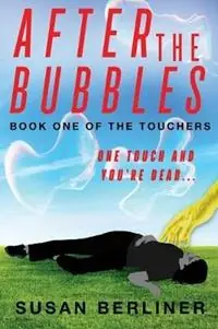Actieprijs After the Bubbles - Susan Berliner - Libro in lingua inglese - Srb Books - Book One of the Touchers