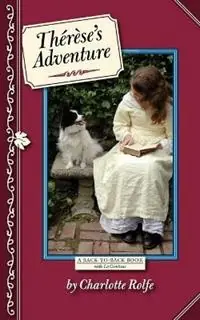 Therese‘s Adventure - Charlotte Rolfe - Libro in lingua inglese - Flying Corgi Media, Inc. - Favoriet