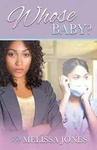 Direct Verzonden Whose Baby - Melissa Jones - Libro in lingua inglese - Rapier Publishing Company -