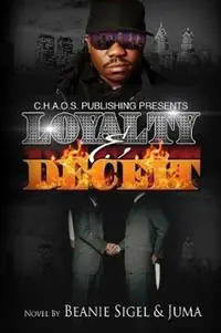 Nieuw Loyalty and Deceit - Beanie Sigel - Sampson Juma - Libro in lingua inglese - Chaos Publishing Group -