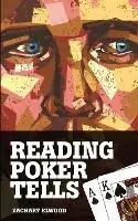 Reading Poker Tells - Zachary Elwood - Libro in lingua inglese - Via Regia - Lage Kosten
