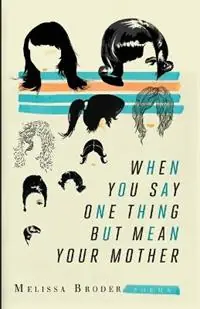 Say One Thing - Meliss Broder - Libro in lingua inglese - Ampersand Books - Merkproduct