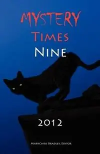 Mystery Times Nine 2012 - Kristina L Martin - Libro in lingua inglese - Buddhapuss Ink LLC - Alleen Vandaag