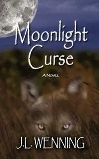 Moonlight Curse - J L Wenning - Libro in lingua inglese - Gypsy Publications - Shop Nu
