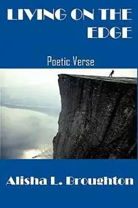 Living on the Edge - Alisha L Broughton - Libro in lingua inglese - JazzyKitty Greetings - Alleen Vandaag