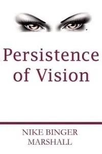 Merkproduct Persistence of Vision - Nike Binger Marshall - Libro in lingua inglese - JazzyKitty Greetings -
