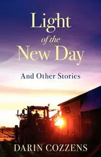 Light of the New Day - Darin Cozzens - Libro in lingua inglese - Zarahemla Books - Weekendaanbieding