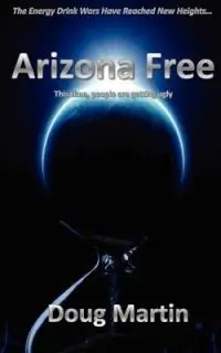 Arizona Free - Doug Martin - Libro in lingua inglese - Kanspira - Tijdelijk Beschikbaar