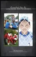 Premium Essential Tips for Coaching Youth Sports - Dan Cowan - Libro in lingua inglese - Austin Brothers Publishers -