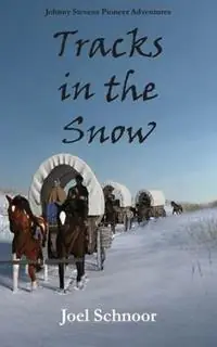 Tracks in the Snow - Joel Frederic Schnoor - Libro in lingua inglese - Gennesaret Press - Actieprijs