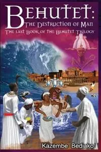 Flitsaanbieding Behutet The Desctruction of Man - Kazembe Olugbala Bediako - Libro in lingua inglese - Shepsentchaas -