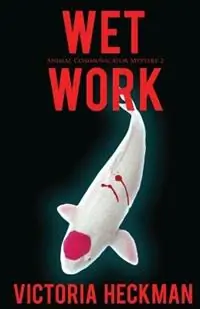 Bestel Nu Wet Work - Victoria Heckman - Libro in lingua inglese - Revenge Publishing -