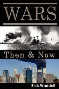 Wars Then & Now - Rick Waddell - Libro in lingua inglese - Fortis - Nu Kopen