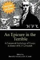An Epicure in the Terrible A Centennial Anthology of Essays in Honor of H. P. Lovecraft - David E. Schultz - S. T. Joshi - Libro in lingua inglese - Hippocampus Press - Betaalbaar