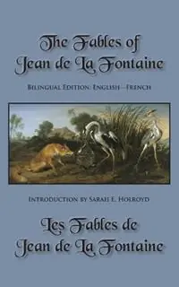 Tijdelijk Beschikbaar The Fables of Jean de La Fontaine Bilingual Edition English-French - Jean De La Fontaine - Libro in lingua inglese - Sleeping Cat Books -