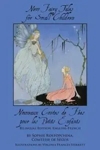 Gecertificeerd New Fairy Tales for Small Children Bilingual Edition English-French - Comtesse de Segur - Libro in lingua inglese - Sleeping Cat Books -