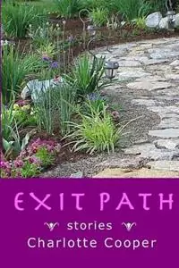 Finale Uitverkoop Exit Path - Charlotte Cooper - Libro in lingua inglese - Azalea Art Press -