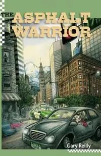 Superprijs The Asphalt Warrior - Gary Reilly - Libro in lingua inglese - Running Meter Press - Asphalt Warrior