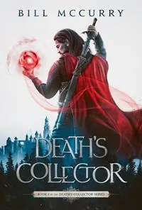 Rechtstreeks Van De Fabrikant Death‘s Collector - Bill McCurry - Libro in lingua inglese - Infinite Monkeys Publishing - Death-Cursed Wizard