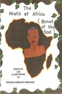 Hoge Kwaliteit Wrath of Africa - Juanita Morgan Osborne - Libro in lingua inglese - Theovette Publications -