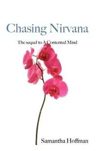 Uitverkoop Chasing Nirvana - Samantha Hoffman - Libro in lingua inglese - Two Dog Press -