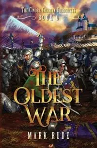 The Oldest War - Mark Rude - Libro in lingua inglese - Duck Castle Press - Op = Op