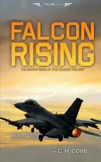 Aanbieding Falcon Rising - C H Cobb - Libro in lingua inglese - Doorway Press - Falcon Trilogy