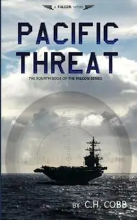 Alleen Vandaag Pacific Threat - C H Cobb - Libro in lingua inglese - Doorway Press - Falcon