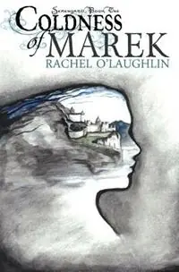Voordeelprijs Coldness of Marek - Rachel O‘Laughlin - Libro in lingua inglese - Dublin Mist Press -