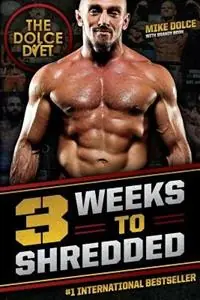 Gereduceerde Prijs The Dolce Diet 3 Weeks to Shredded - Mike Dolce - Brandy Roon - Libro in lingua inglese - Xerxes House Press -