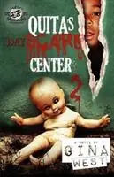 Favoriet Quita‘s Dayscare Center 2 (The Cartel Publications Present) - Gina West - Libro in lingua inglese - Cartel Publications -