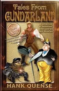 Tales from Gundarland - Hank Quense - Libro in lingua inglese - Strange Worlds Publishing - Betrouwbaar