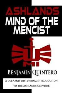 Laatste Versie Ashlands Mind of the Mencist - Benjamin Quintero - Libro in lingua inglese - Benjamin Quintero -