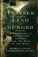 Voordeelprijs Travels in the Land of Hunger - Domenico Italo Composto-Hart - Libro in lingua inglese - Dragon Bone Books -