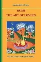 Rumi The Art of Loving - Jalaluddin Rumi - Libro in lingua inglese - Rumi Publications / Rumi Poetry Club - Weekendaanbieding