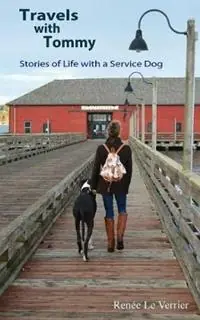 Gecertificeerd Travels with Tommy Stories of Life with a Service Dog - Renee Le Verrier - Libro in lingua inglese - Lim Yoga -