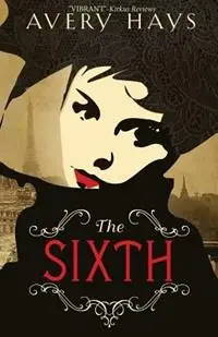 Lage Kosten The Sixth - Avery Hays - Libro in lingua inglese - Diadema Press -