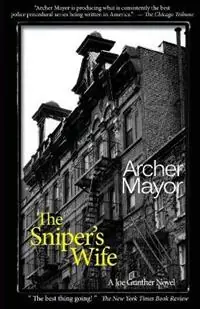 Finale Uitverkoop The Sniper‘s Wife A Joe Gunther Novel - Archer Mayor - Libro in lingua inglese - Ampress - Joe Gunther Mysteries