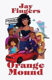 Uitverkoop Orange Mound - Jay Fingers - Libro in lingua inglese - Be Cool LLC -