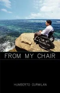 From My Chair - Humberto Gurmilan - Libro in lingua inglese - Page Publishing, Inc. - Superprijs