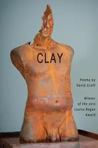 Favoriet Clay - David Groff - Libro in lingua inglese - Trio House Press -