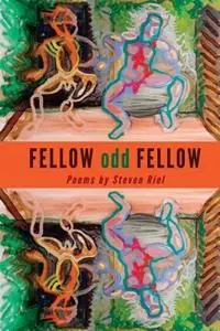 Flitsaanbieding Fellow Odd Fellow - Steven Riel - Libro in lingua inglese - Trio House Press -